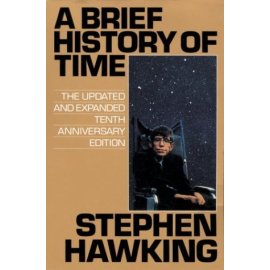 A Brief History of Time : The Updated and Expanded Tenth Anniversary Edition