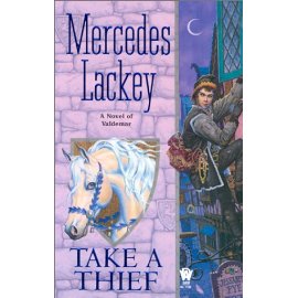 Take a Thief: A Novel of Valdemar