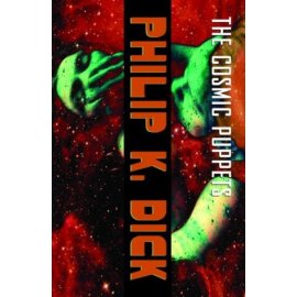 The Cosmic Puppets : A Novel