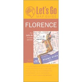 Let's Go Map Guide Florence (3rd Ed) (Let's Go City Guides)