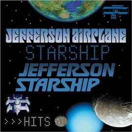 Jefferson Airplane, Jefferson Starship, Starship - Jefferson Airplane/Jefferson Starship/Starship - Hits