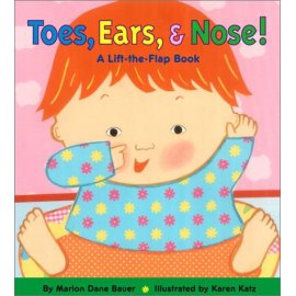 Toes, Ears, & Nose!: A Lift-the-Flap Book