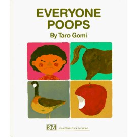 Everyone Poops (My Body Science)