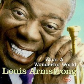 Louis Armstrong - What a Wonderful World [GRP]