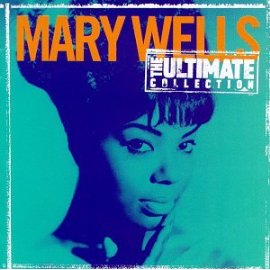 Mary Wells - Ultimate Collection