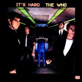 The Who - It's Hard