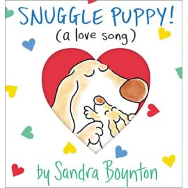Snuggle Puppy: A Little Love Song (Boynton on Board)