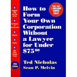 How To Form Your Own Corporation  Without a Lawyer for Under $75, 26E (How to Form Your Own Corporation Without a Lawyer for Under $7500)