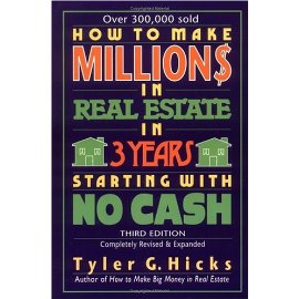 How to Make Million$ in Real Estate in 3 Years Starting With No Cash