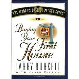 World's Easiest Pocket Guide to Buying Your First House
