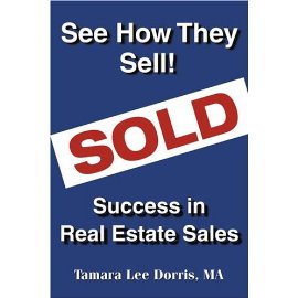 See How They Sell!: Success in Real Estate Sales