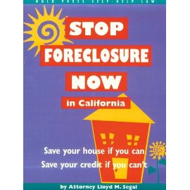 Stop Foreclosure Now in California (Nolo Press Self-Help Law)