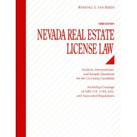 Nevada Real Estate License Law: Analysis, Interpretation, and Sample Questions for the Licensing Candidate