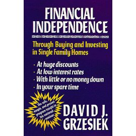 Financial Independence Through Buying and Investing in Single Family Homes