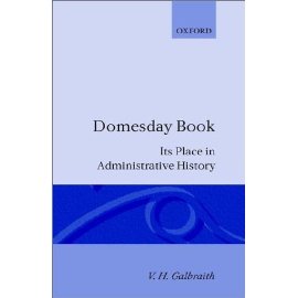 Domesday Book: Its Place in Administrative History