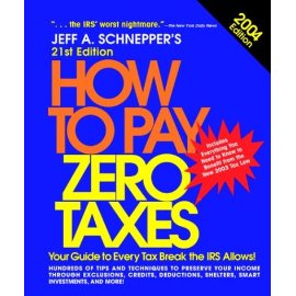 How to Pay Zero Taxes, 2004