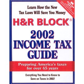 H & R Block 2002 Income Tax Guide: Preparing America's Taxes for Over 45 Years