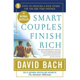 Smart Couples Finish Rich : 9 Steps to Creating a Rich Future for You and Your Partner