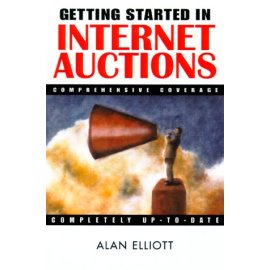 Getting Started in Internet Auctions (Getting Started in)