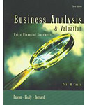 Business Analysis and Valuation : Using Financial Statements, Text and Cases