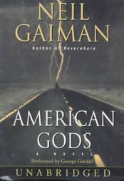 American Gods by Neil Gaiman, ISBN 0694525499