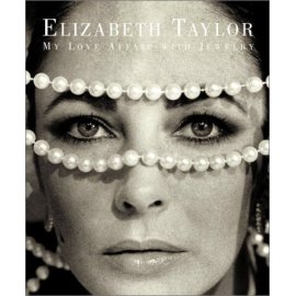 Elizabeth Taylor: My Love Affair with Jewelry