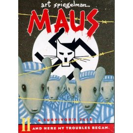 Maus : A Survivor's Tale : My Father Bleeds History/Here My Troubles Began/Boxed