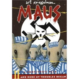 Maus II : A Survivor's Tale: And Here My Troubles Began (Maus)