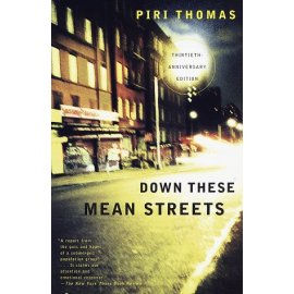 Down These Mean Streets (Thirtieth-Anniversary Edition)