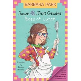 Junie B., First Grader: Boss of Lunch (Junie B Jones)