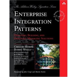 Enterprise Integration Patterns : Designing, Building, and Deploying Messaging Solutions