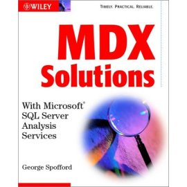 MDX Solutions: With Microsoft SQL Server Analysis Services