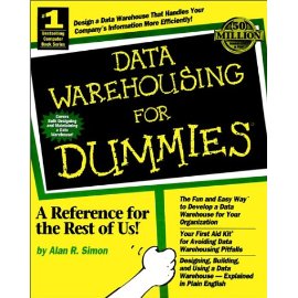 Data Warehousing for Dummies