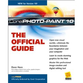 Corel PhotoPaint(r) 10:  The Official Guide