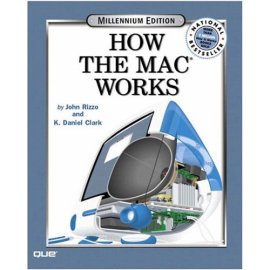 How the Mac Works