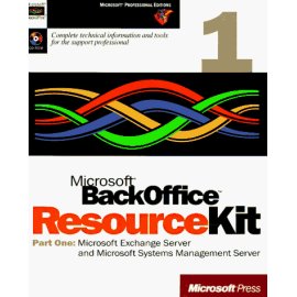Microsoft Backoffice Resource Kit: Part 1 Microsoft Exchange (Microsoft Professional Editions)