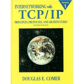 Internetworking with TCP/IP Vol.1: Principles, Protocols, and Architecture (4th Edition)