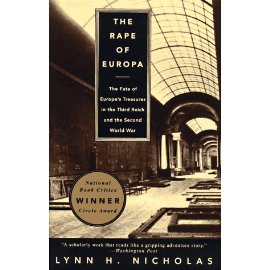 The Rape of Europa : The Fate of Europe's Treasures in the Third Reich and the Second World War