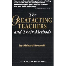 The Great Acting Teachers and Their Methods (Career Development Book)