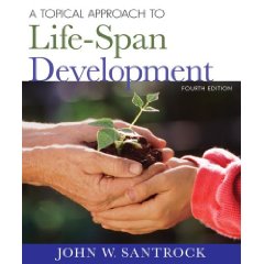 A Topical Approach to Lifespan Development (4th Edition)