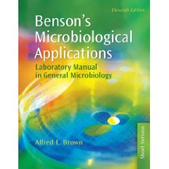 Benson's Microbiological Applications: Laboratory Manual in General Microbiology, Short Version (11th Edition)