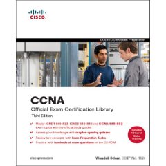 CCNA Official Exam Certification Library (CCNA Exam 640-802) (Exam Certification Guide) (3rd Edition)