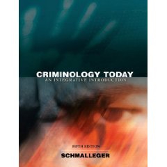 Criminology Today: An Integrative Introduction (5th Edition) (MyCrimeKit Series)