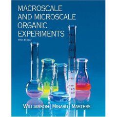 Macroscale and Microscale Organic Experiments (5th Edition)