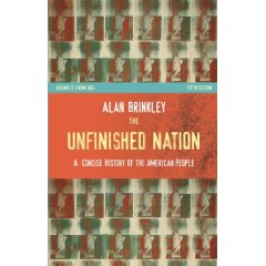 The Unfinished Nation: A Concise History of the American People, Volume II (5th Edition)
