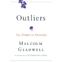 Outliers: The Story of Success (1st Edition)