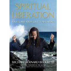 Spiritual Liberation: Fulfilling Your Soul's Potential (1st Edition)