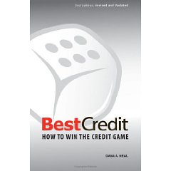 BestCredit: How to Win the Credit Game, 2nd Edition (2nd, Revised and Updated Edition)