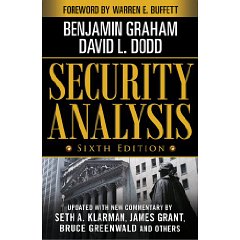 Security Analysis: Sixth Edition, Foreword by Warren Buffett (Security Analysis Prior Editions) (6th Edition)