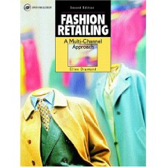 Fashion Retailing: A Multi-Channel Approach (Delmar Fashion) (2 Pap/DVD Edition)